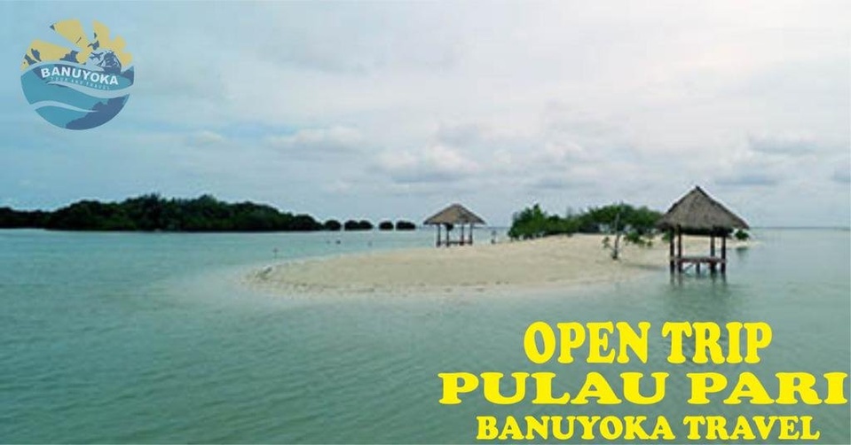 Open Trip Pulau Pari Kepulauan Seribu 2019