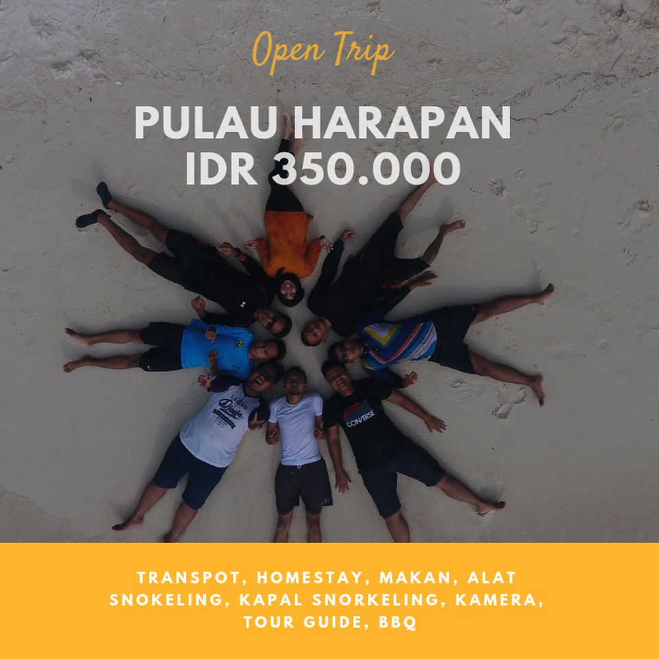 Open Trip Pulau Harapan ( 2019 )