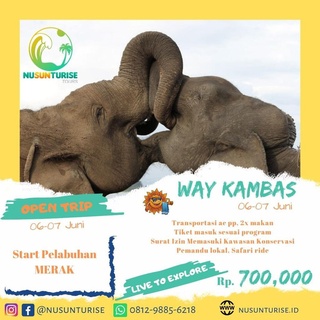 OPEN TRIP WAY KAMBAS | 6-7 JUN | 18-19 JUL | 16-17 AGUST