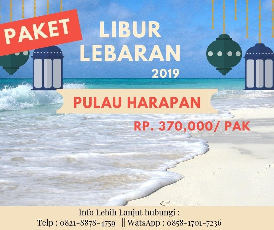 Open Trip Pulau Harapan Spesial Libur Lebaran 2019