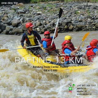 One Day Trip Rafting Citatih 13 km. Start Jakarta / Bandung. IDR 415.800