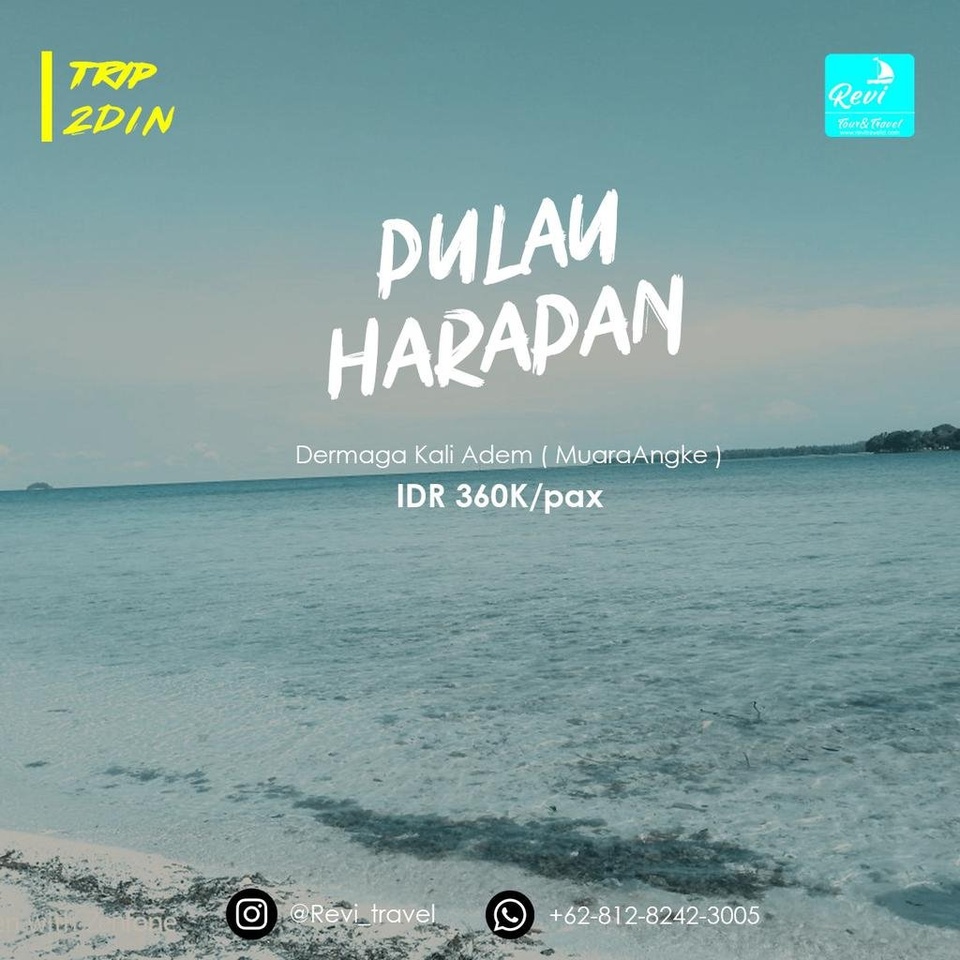 OPEN TRIP / PAKET WISATA / GATHERING PULAU HARAPAN