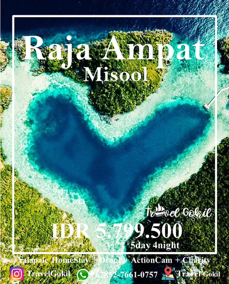 Executive Open Trip Raja Ampat Missol Setiap Bulan