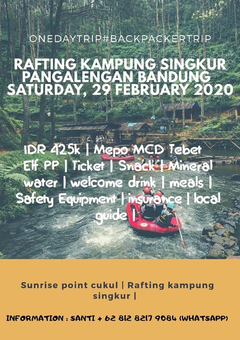 Rafting Kampung Singkur,Pangalengan Bandung, Saturday 29 February